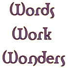 Words Work wonders